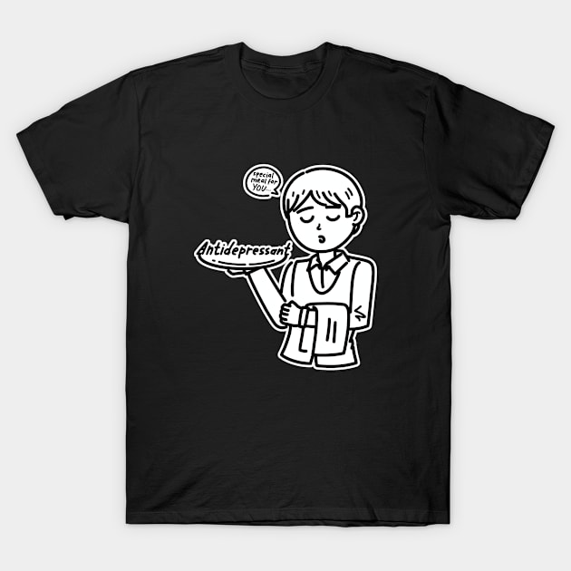 Antidepressant meal T-Shirt by Pipopppa